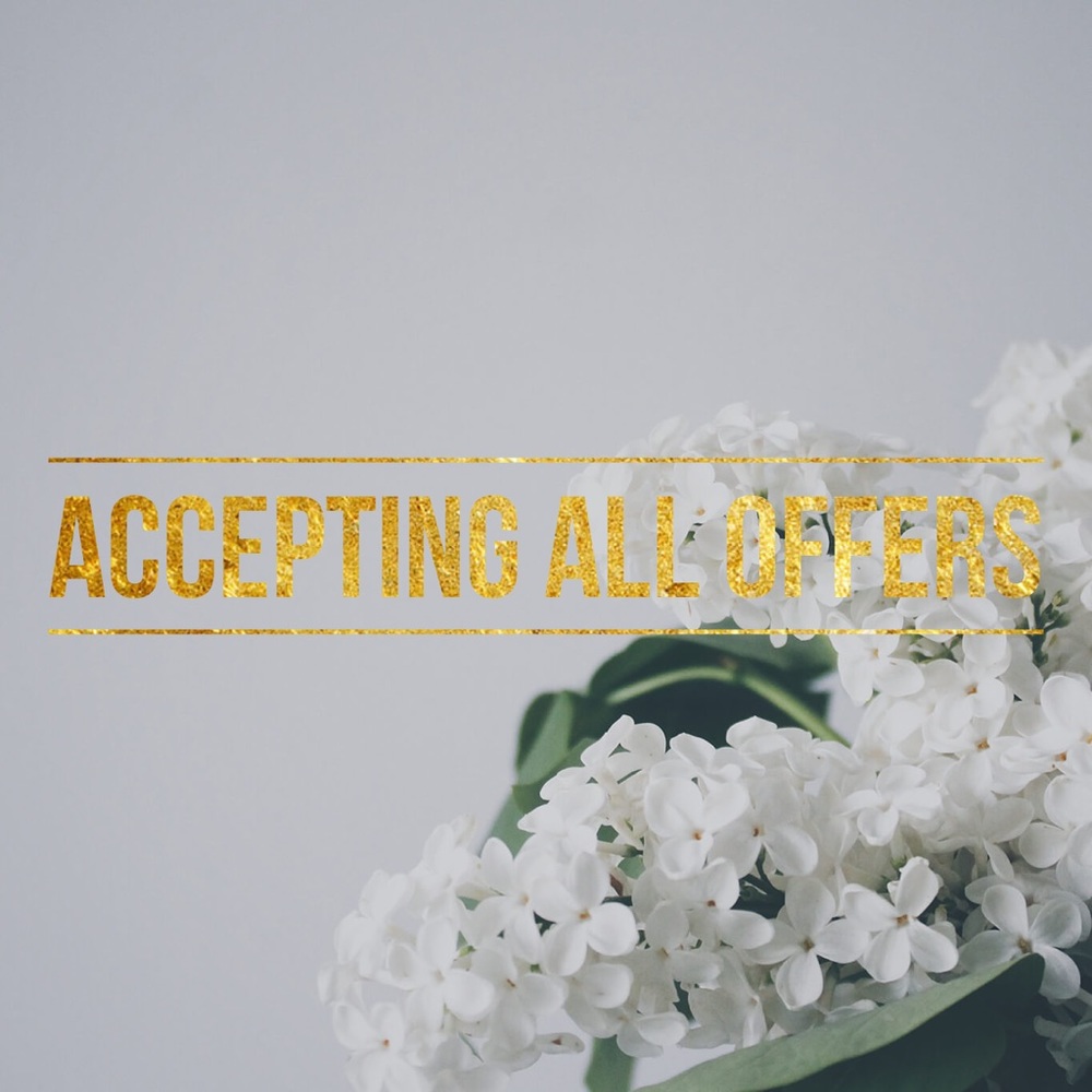 ✨All offers will be accepted or countered✨